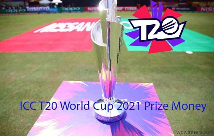 ICC T20 Price Money 2021  World Cup Winners info